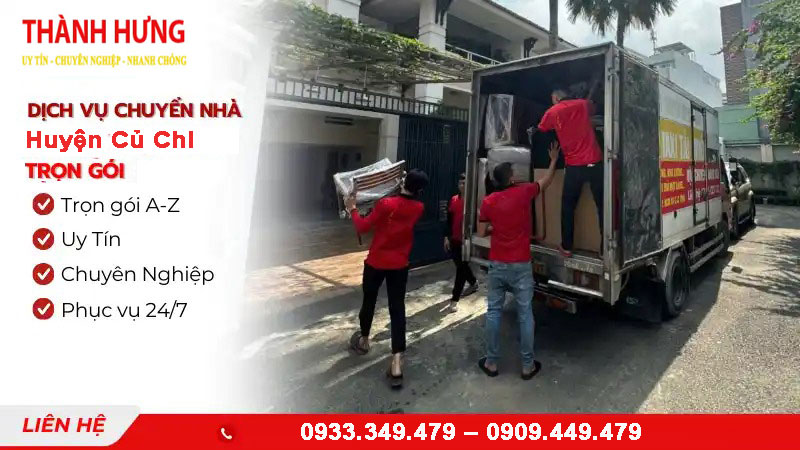 Dịch vụ chuyển nhà trọn gói Huyện Củ Chi uy tín, xe tải sẵn sàng, phục vụ tận nơi
